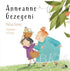 Anneanne Gezegeni - Öykü Kitapları | Avrupa Kitabevi