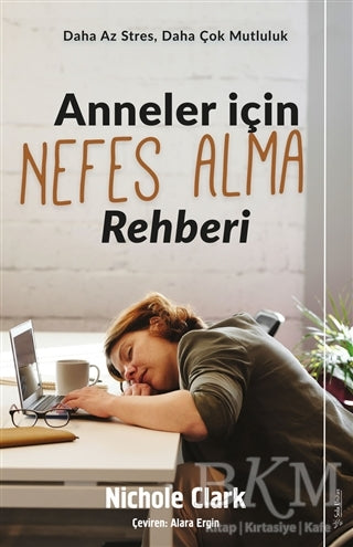 Anneler İçin Nefes Alma Rehberi - Kişisel Gelişim Kitapları | Avrupa Kitabevi