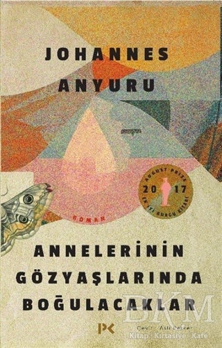 Annelerinin Gözyaşlarında Boğulacaklar