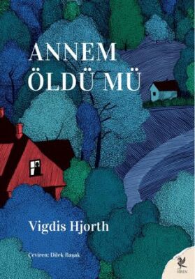 Annem Öldü Mü - Roman | Avrupa Kitabevi