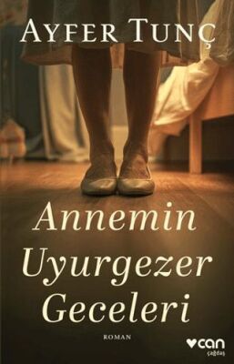 Annemin Uyurgezer Geceleri - Roman | Avrupa Kitabevi