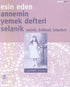 Annemin Yemek Defteri - Türk Mutfağı Kitapları | Avrupa Kitabevi