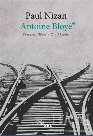 Antoine Bloye - Roman | Avrupa Kitabevi