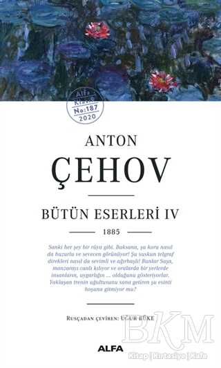 Anton Çehov - Bütün Eserleri 4 1885 - Biyografik ve Otobiyografik Kitaplar | Avrupa Kitabevi