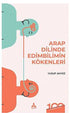Arap Dilinde Edimbilimin Kökenleri - Dil Bilim Kitapları | Avrupa Kitabevi