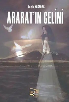 Ararat’ın Gelini - Türk Edebiyatı Romanları | Avrupa Kitabevi