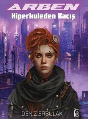 Arben - Hiperkuleden Kaçış - Roman | Avrupa Kitabevi
