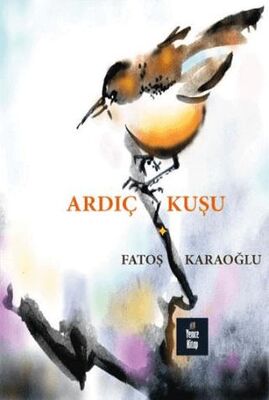 Ardıç Kuşu - Roman | Avrupa Kitabevi