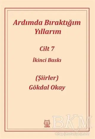 Ardımda Bıraktığım Yıllarım 7 - Şiir Kitapları | Avrupa Kitabevi