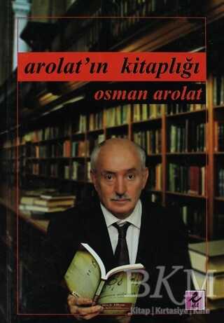 Arolat`ın Kitaplığı - Denemeler | Avrupa Kitabevi
