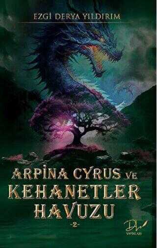 Arpina Cyrus ve Kehanetler Havuzu - Roman | Avrupa Kitabevi