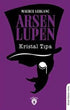 Arsen Lupen Kristal Tıpa - Roman | Avrupa Kitabevi
