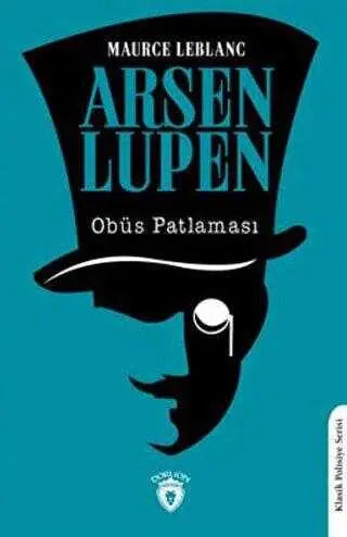Arsen Lupen Obüs Patlaması - Roman | Avrupa Kitabevi