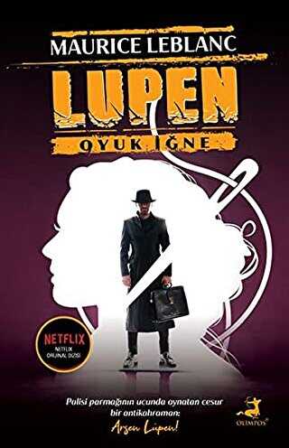 Arsen Lüpen: Oyuk İğne - Polisiye Romanlar | Avrupa Kitabevi