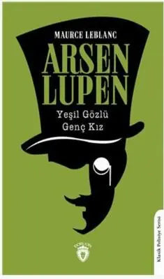 Arsen Lupen Yeşil Gözlü Genç Kız - Roman | Avrupa Kitabevi