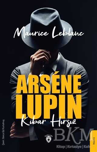 Arsene Lupin: Kibar Hırsız - Roman | Avrupa Kitabevi