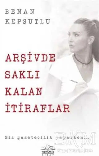 Arşivde Saklı Kalan İtiraflar - Anlatı Kitapları | Avrupa Kitabevi