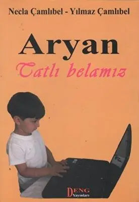 Aryan - Tatlı Belamız - Anı Mektup ve Günlük Kitapları | Avrupa Kitabevi