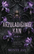 Arzuladığımız Kan Kısım 2 - Aşk Kitapları | Avrupa Kitabevi