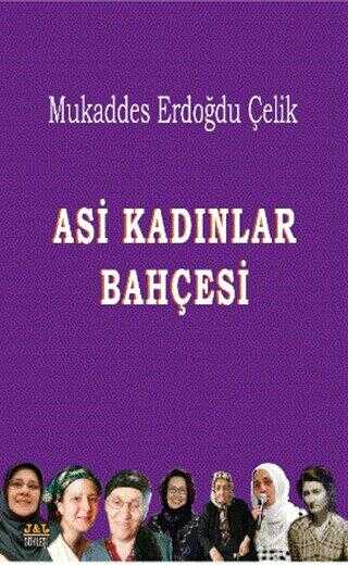 Asi Kadınlar Bahçesi - Roman | Avrupa Kitabevi