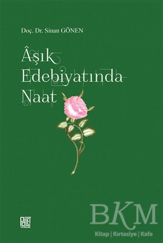 Aşık Edebiyatında Naat - Anlatı Kitapları | Avrupa Kitabevi
