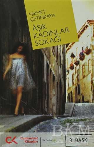 Aşık Kadınlar Sokağı - Denemeler | Avrupa Kitabevi