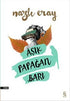 Aşık Papağan Barı - Roman | Avrupa Kitabevi