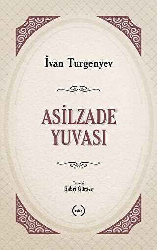 Asilzade Yuvası - Rus Edebiyatı | Avrupa Kitabevi