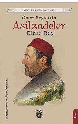 Asilzadeler Efruz Bey - Roman | Avrupa Kitabevi