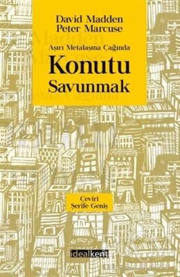 Aşırı Metalaşma Çağında Konutu Savunmak - Popüler Kültür Kitapları | Avrupa Kitabevi