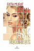 Aşk Başka Bir Şey - Roman | Avrupa Kitabevi
