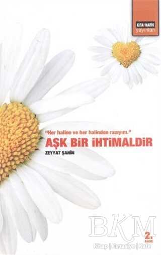 Aşk Bir İhtimaldir - Denemeler | Avrupa Kitabevi