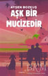 Aşk Bir Mucizedir - Aşk Kitapları | Avrupa Kitabevi