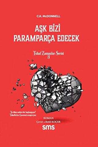 Aşk Bizi Paramparça Edecek - Roman | Avrupa Kitabevi