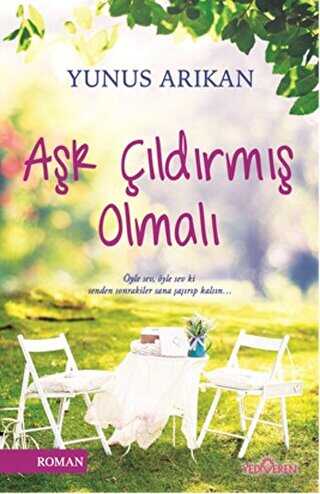 Aşk Çıldırmış Olmalı - Roman | Avrupa Kitabevi