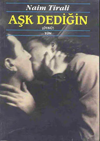 Aşk Dediğin - Türk Edebiyatı Romanları | Avrupa Kitabevi