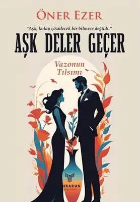 Aşk Deler Geçer - Roman | Avrupa Kitabevi