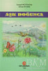 Aşk Doğunca - Türk Edebiyatı Romanları | Avrupa Kitabevi