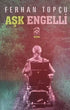 Aşk Engelli - Roman | Avrupa Kitabevi