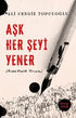 Aşk Her Şeyi Yener - Roman | Avrupa Kitabevi