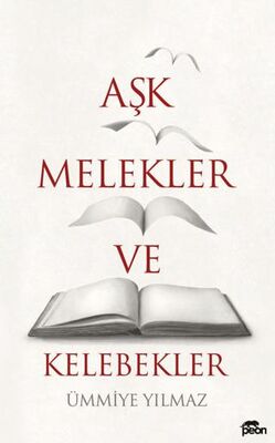 Aşk, Melekler ve Kelebekler - Roman | Avrupa Kitabevi