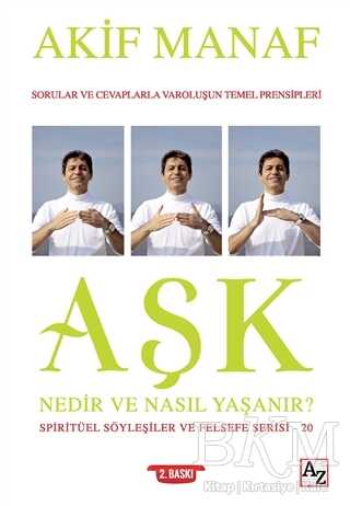 Aşk Nedir ve Nasıl Yaşanır? - Spiritüel Söyleşiler ve Felsefe Serisi 20 - Kişisel Gelişim Kitapları | Avrupa Kitabevi