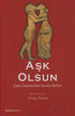 Aşk Olsun Eski Ozanlardan Sevda Şiirleri - Türk Edebiyatı Romanları | Avrupa Kitabevi