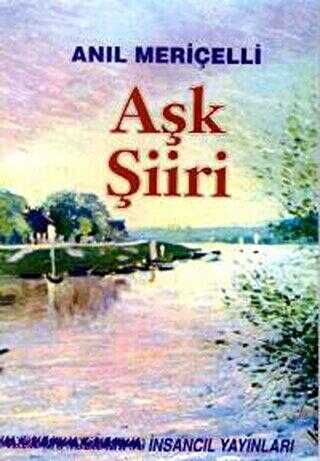 Aşk Şiiri -Seçilmiş Şiirler - Türk Edebiyatı Romanları | Avrupa Kitabevi