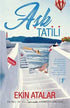 Aşk Tatili - Roman | Avrupa Kitabevi