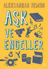 Aşk ve Engeller - Roman | Avrupa Kitabevi