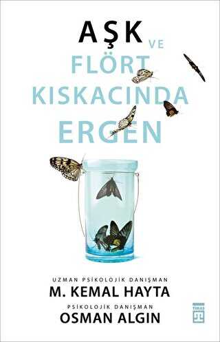 Aşk ve Flört Kıskacında Ergen - Genel İnsan Ve Toplum Kitapları | Avrupa Kitabevi