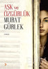 Aşk ve Özgürlük - Roman | Avrupa Kitabevi