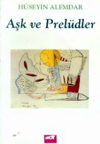 Aşk ve Prelüdler - Türk Edebiyatı Romanları | Avrupa Kitabevi