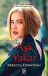 Aşk Yakar - Roman | Avrupa Kitabevi